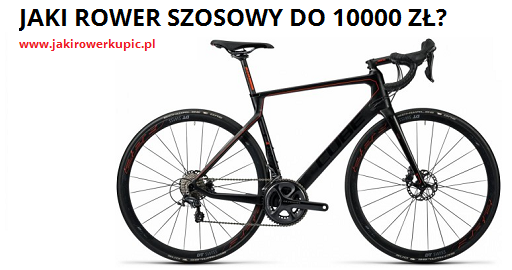 jaki rower szosowy do 10000 zł