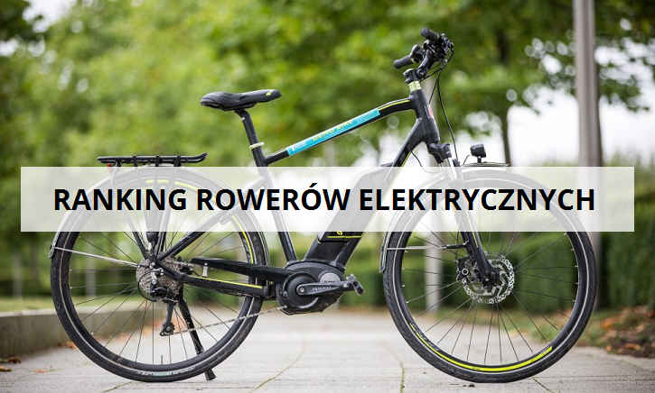 RANKING ROWERÓW ELEKTRYCZNYCH