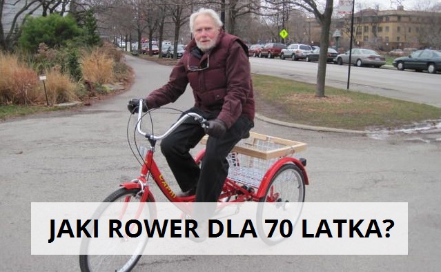 Jaki rower dla 70 latka