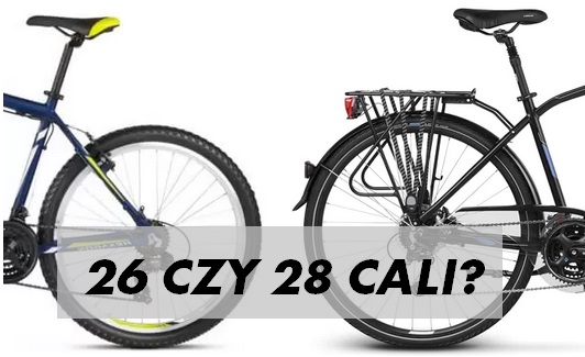 26 czy 28 cali rower